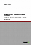 Neue Sachlichkeit, Angestelltenkultur und Geschlecht: Irmgard Keuns Zeitroman "Das kunstseidene Mdchen"