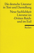 Neue Sachlichkeit: Literatur Im Dritten Reich U. Im Exil