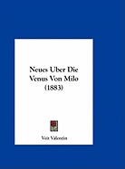 Neues Uber Die Venus Von Milo (1883)