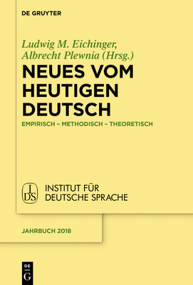 Neues vom heutigen Deutsch - Eichinger, Ludwig (Editor), and Plewnia, Albrecht (Editor)