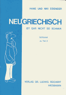 Neugriechisch Ist Gar Nicht So Schwer. Schlussel Zu Teil 2