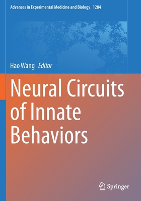 Neural Circuits of Innate Behaviors - Wang, Hao (Editor)