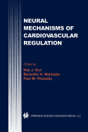 Neural Mechanisms of Cardiovascular Regulation