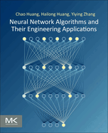 Neural Network Algorithms and Their Engineering Applications