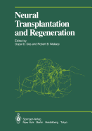 Neural Transplantation and Regeneration