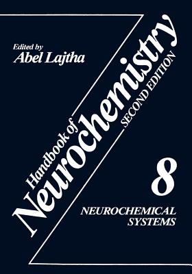 Neurochemical Systems - Lajtha, Abel
