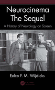 Neurocinema--The Sequel: A History of Neurology on Screen