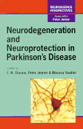 Neurodegeneration and Neuroprotection in Parkinson's Disease: Volume .