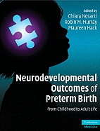 Neurodevelopmental Outcomes of Preterm Birth: From Childhood to Adult Life