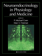 Neuroendocrinology in Physiology and Medicine