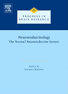 Neuroendocrinology: The Normal Neuroendocrine System Volume 181