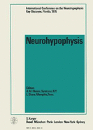 Neurohypophysis: International Conference, Key Biscayne, Fla., November 1976: Proceedings