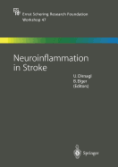 Neuroinflammation in Stroke - Dirnagl, Ulrich (Editor), and Elger, Bernd (Editor)