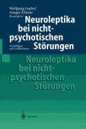 Neuroleptika Bei Nichtpsychotischen Strungen: Grundlagen Und Indikationen