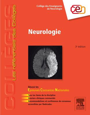 Neurologie - Collge Des Enseignants de Neurologie, and Gondran, Pierre (Editor), and Azulay, Jean-Philippe (Contributions by), and...