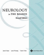 Neurology for the Boards - Geyer, James D, MD (Editor), and Keating, Janice M, MD (Editor), and Potts, Daniel C, MD (Editor)