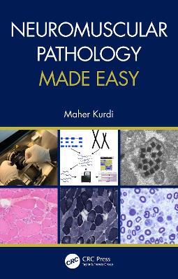 Neuromuscular Pathology Made Easy - Kurdi, Maher (Editor)