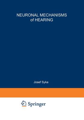 Neuronal Mechanisms of Hearing - Aitkin, Lindsay (Editor)