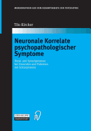 Neuronale Korrelate Psychopathologischer Syndrome: Denk- Und Sprachprozesse Bei Gesunden Und Patienten Mit Schizophrenie