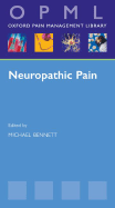 Neuropathic Pain - Bennett, Michael (Editor)