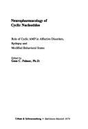 Neuropharmacology of Cyclic Nucleotides: Role of Cyclic Amp in Affective Disorders, Epilepsy, and Modified Behavioral States - Palmer, Gene C