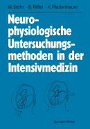 Neurophysiologische Untersuchungsmethoden in Der Intensivmedizin