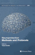 Neuroprotection Methods and Protocols