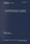Neuroprotective Agents: Fourth International Conference