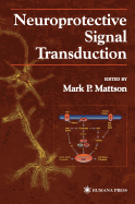 Neuroprotective Signal Transduction