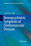 Neuropsychiatric Symptoms of Cerebrovascular Diseases