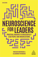 Neuroscience for Leaders: Practical Insights to Successfully Lead People and Organizations