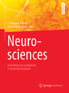 Neurosciences - From Molecule to Behavior: A University Textbook