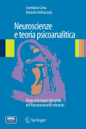 Neuroscienze E Teoria Psicoanalitica: Verso Una Teoria Integrata del Funzionamento Mentale