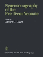 Neurosonography of the Pre Term Neonate