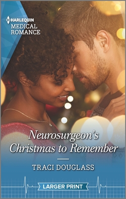 Neurosurgeon's Christmas to Remember - Douglass, Traci