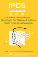 Neurotoxicity Risk Assessment: Environmental Health Criteria Series No. 223