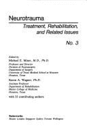 Neurotrauma: Treatment, Rehabilitation and Related Issues - Miner, Michael E., and Wagner, Karen A.