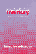 Neutralizing Memory: Jew in Contemporary Poland