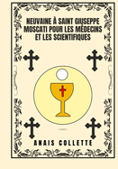 Neuvaine ? Saint Giuseppe Moscati pour les m?decins et les scientifiques