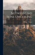 Neuwied Und Seine Umgebung