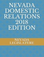 Nevada Domestic Relations 2018 Edition