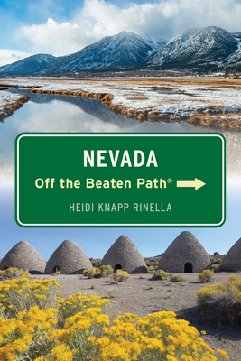 Nevada Off the Beaten Path(r) - Knapp Rinella, Heidi