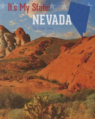 Nevada: The Silver State - Hicks, Terry Allan, and Todras, Ellen H, and Bjorklund, Ruth