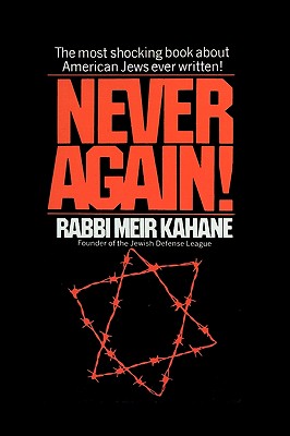 Never Again !: A Program for Survival - Kahane, Meir