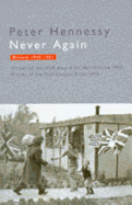 Never Again: Britain 1945-1951
