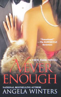 Never Enough: A View Park Novel - Winters, Angela