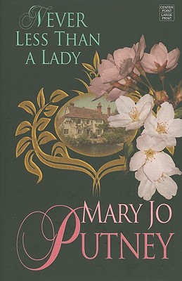 Never Less Than a Lady - Putney, Mary Jo