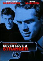 Never Love a Stranger - Robert Stevens