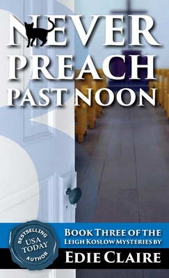 Never Preach Past Noon - Claire, Edie