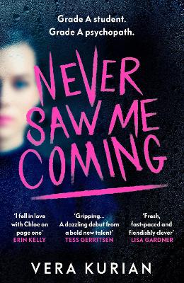 Never Saw Me Coming: 'Impossible to put down' Louise O'Neill, author of Idol - Kurian, Vera